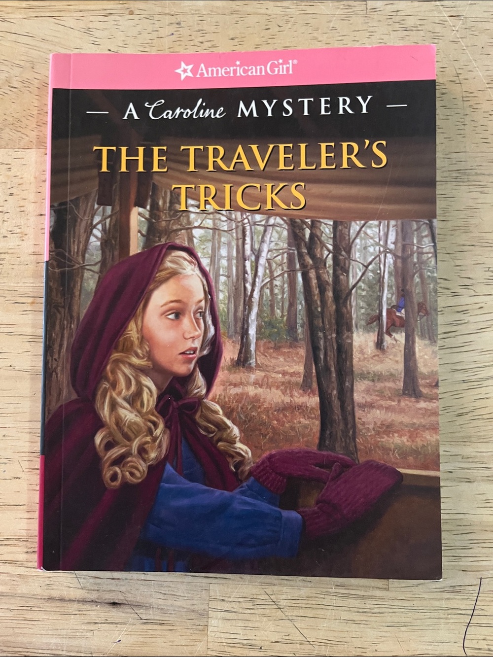 American Girl The Traveler's Tricks A Caroline Mystery